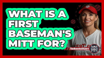 What Is A First Baseman
