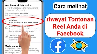 Cara Melihat Riwayat Tontonan Reel Anda Di Facebook 2023 Cara Melihat Riwayat Reel Facebook