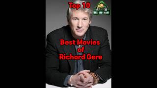 Top 10 Best Movies of Richard Gere | #prettywoman #unfaithfull #chicago #arbitrage #primalfear