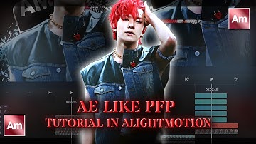 AE LIKE PFP TUTORIAL IN ALIGHT MOTION #alaightmotionedit #preset #kpop