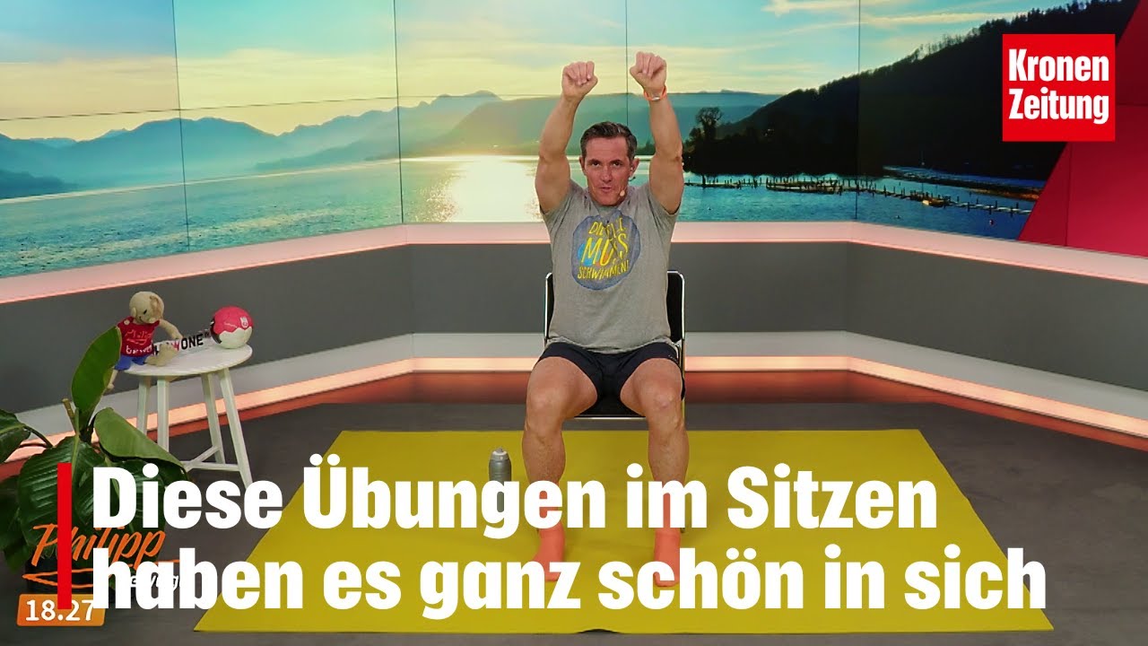 Philipp bewegt am Donnerstag, 17.7.: Starke Übungen im Sitzen