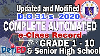 COMPLETE AUTOMATED DEPED E-CLASS RECORD BASED ON DO 31 s. 2020 | GRADE 1-10 & SENIOR HIGH SCHOOL