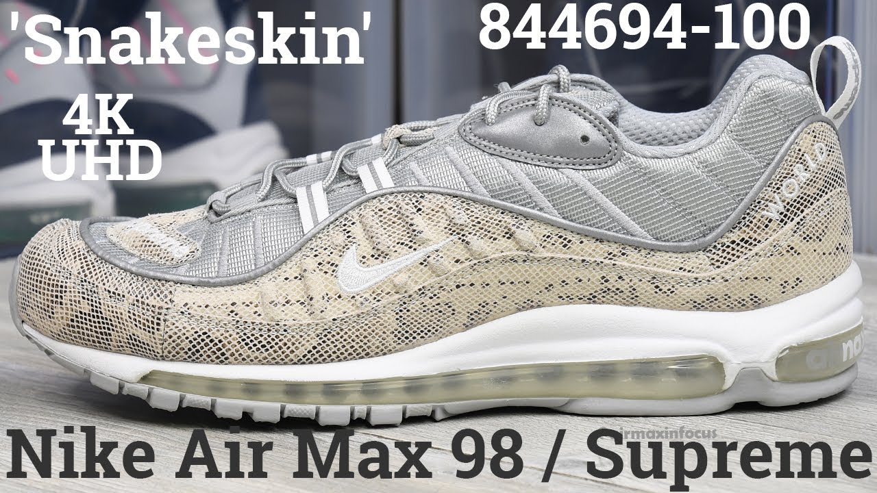 4K] Nike Air Max 98 / Supreme 'Snakeskin' A Detailed Look & Review! (2016)  844694-100 White Gray - YouTube