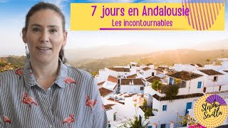 7 jours en #andalousie  Les incontournables