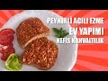 Peynirli Acılı Ezme Nefis Anne İşi Kahvaltılık