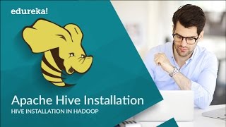 Apache Hive Installation | Hadoop Hive Installation | Hive Installation on Ubuntu/CentOS | Edureka