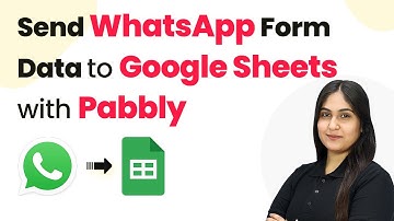 How to Send WhatsApp Forms Data from Pabbly Chatflow to Google Sheets using Pabbly Connect