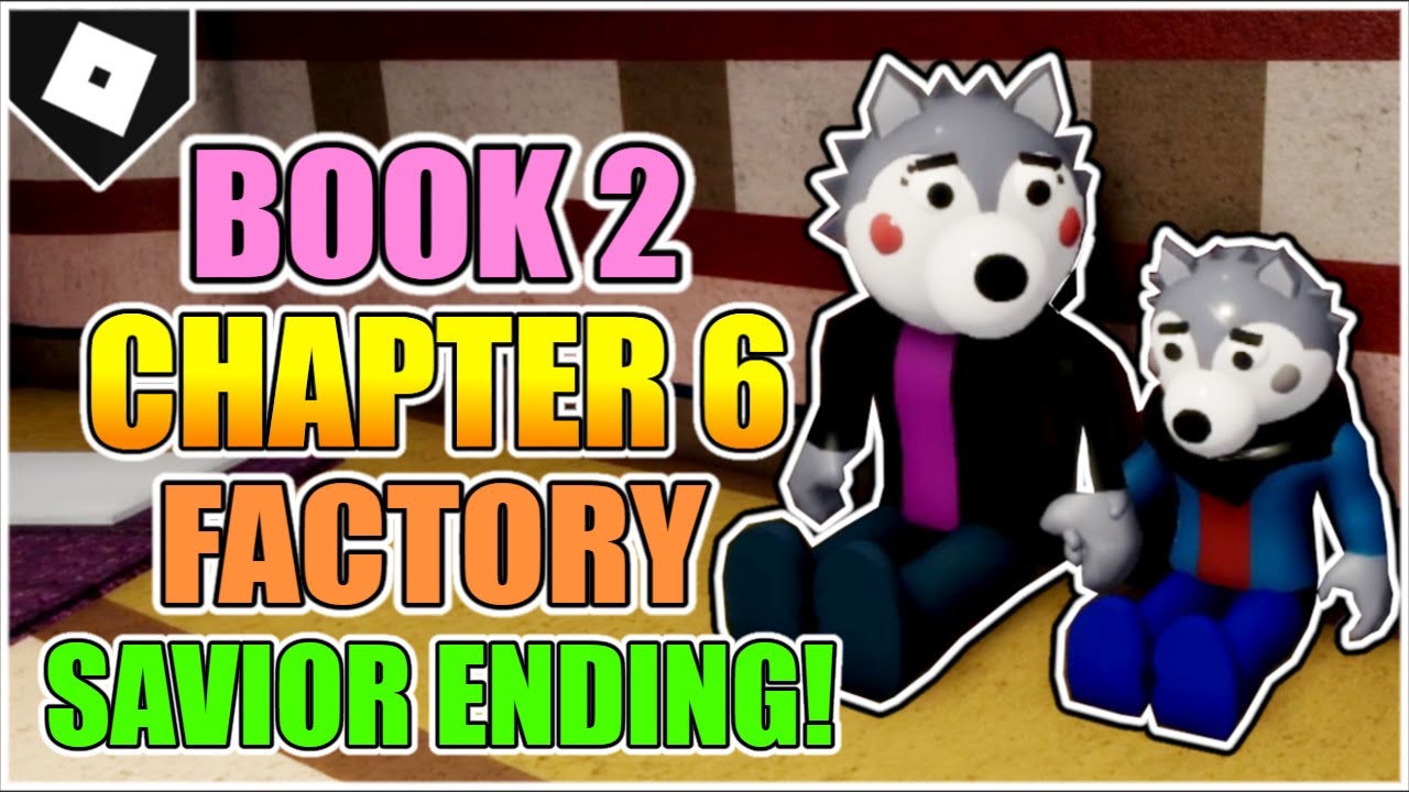 ROBLOX PIGGY BOOK 2 CHAPTER 6 ALL ENDINGS 