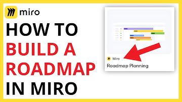 How to Build a Roadmap in Miro [QUICK GUIDE]