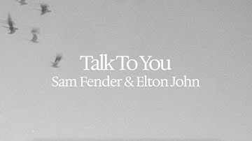 Sam Fender & Elton John - Talk to You (Official Visualiser)