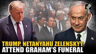 Donald Trump, Benjamin Netanyahu, Volodymyr Zelenskyy among attendees at Lindsey Graham’s funeral