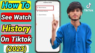 How to see watch history on TikTok