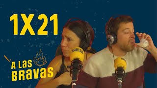 A las Bravas 1x21 | Itziar Miranda y Manu Baqueiro