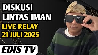 Download Lagu EDIS TV ‼️ DISKUSI \u0026 TANYA JAWAB LINTAS IMAN - LIVE RELAY 21 JULI 2025 MP3 Download Lagu EDIS TV ‼️ DISKUSI \u0026 TANYA JAWAB LINTAS IMAN - LIVE RELAY 21 JULI 2025 MP3