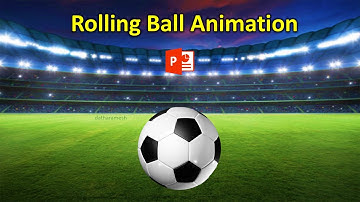 Rolling Ball Animation In PowerPoint
