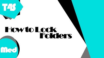 How to Lock Folders In Windows 7/8/8.1/10