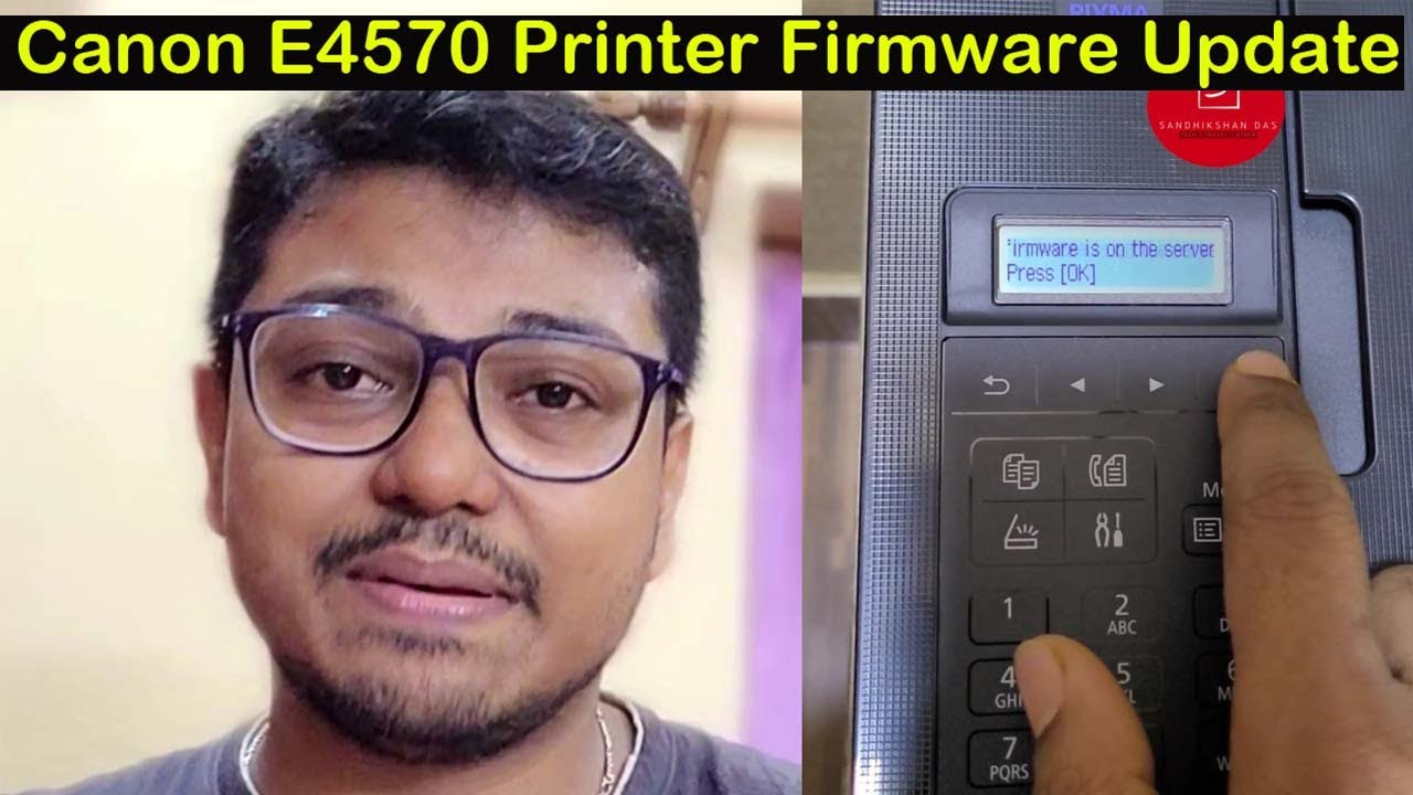 How to update firmware of canon e4570 wireless all in one printer