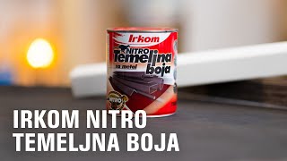Irkom Nitro Temeljna Boja Premaz Za Zašu Metala Pravilna Upotreba