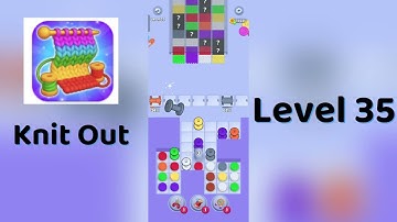 🧶 Knit Out Level 35 Walkthrough | Step-by-Step Guide 🎮 | SolutionGuruji