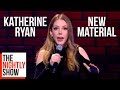 Katherine Ryan CASH ME OUSSIDE HOWBOUDAH | The Nightly Show