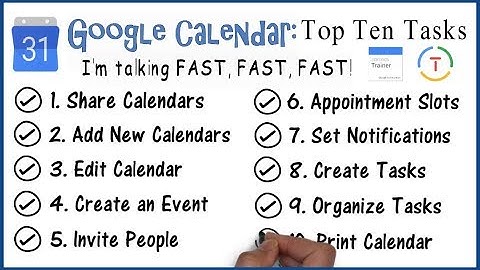 Google Calendar Tutorial: Top 10 Tasks
