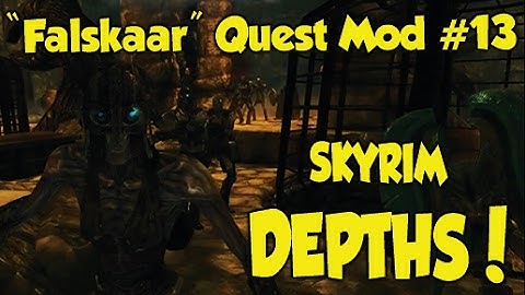 Skyrim THE DEPTHS! "Falskaar" #13 (Xbox One Mods)