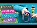 French Knitting: Changing Colour