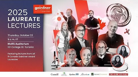 Gairdner Laureate Lectures 2025
