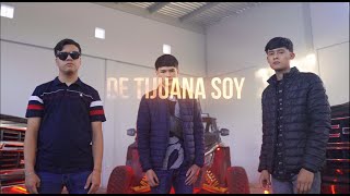 De Tijuana Soy - Eduardo Tovar X Ramiro LR X Angel Quintero [ VIDEO OFFICIAL ]