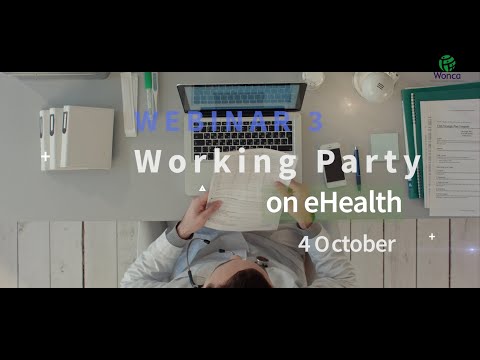 WONCA COVID-19 Webinar Series 2: Session #3 — Digital Health