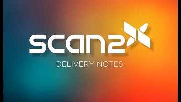 Processing of documents at transaction level with Scan2x - Delivery Notes