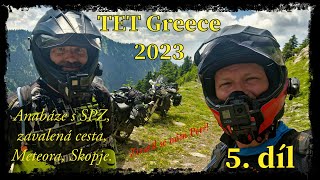 TET ŘECKO 2023 | EP5 - OFFROAD, Meteora, Skopje | CESTOPIS | Z Česka až do Řecka a zpět