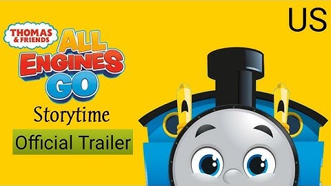 Thomas & Friends: All Engines Go Storytime US Official Trailer