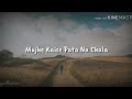 Mujhe Kese Pata Na Chala Status | Papon | Meet Bros | WhatsApp Status | 2019 Whatsapp Status Video Download Free
