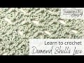 Diamond shell lace  learn to crochet