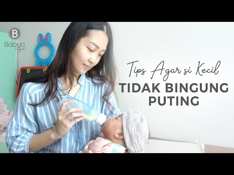 Babyo Tips: Agar Bayi Bisa Menyusui dari Botol dan Payudara Bergantian