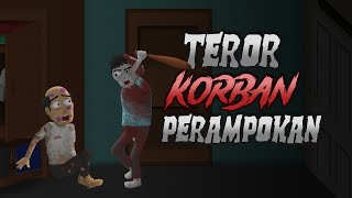 Teror Hantu Korban Perampokan - Animasi Horor - Cerita Misteri - Warganet Life