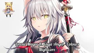 Loreno Mayer ft. Enya Angel - Colours - Nightcore