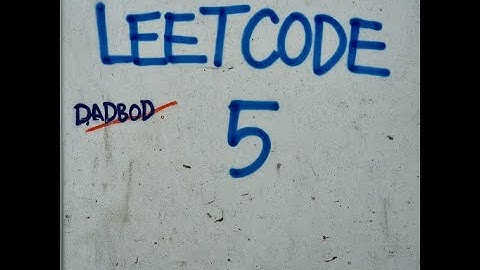LEETCODE 5:Understanding and Mastering the Longest Palindromic Substring Solution