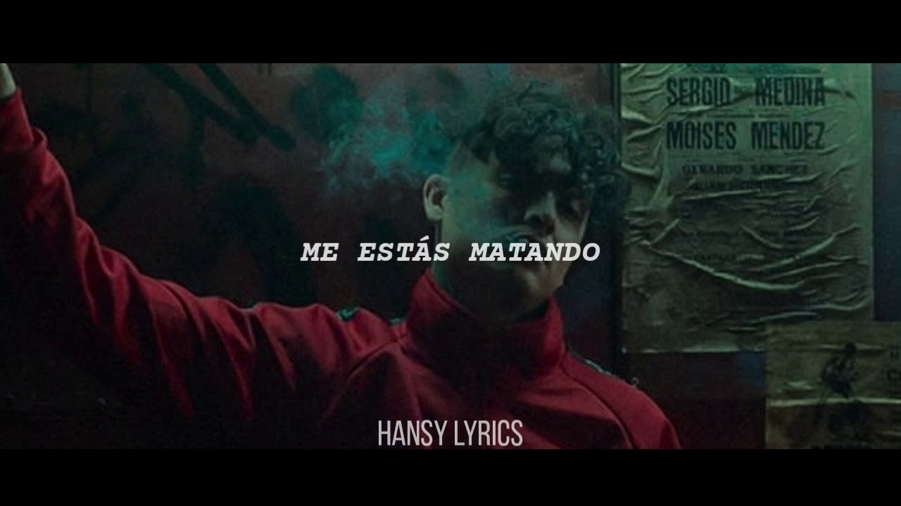 Alemán - Me Estás Matando || LETRA - YouTube