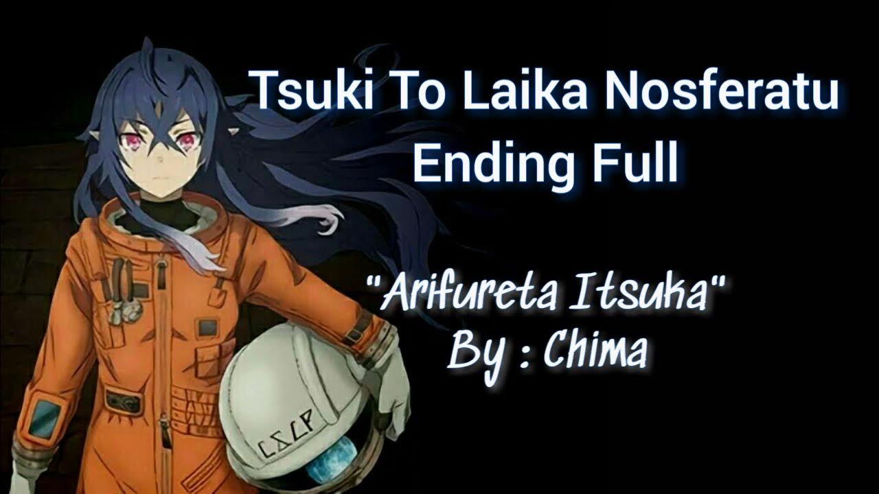 Tsuki to Laika to Nosferatu Ending Full Lyrics [ARIFURETA ITSUKA By - Tsuki To Laika To Nosferatu Ln Ending