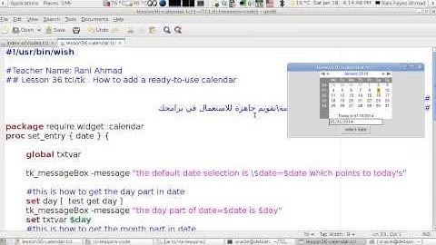 Programming in Tcl/Tk Lesson 36: Adding and Using A Calendar. (Arabic Version, Take two)