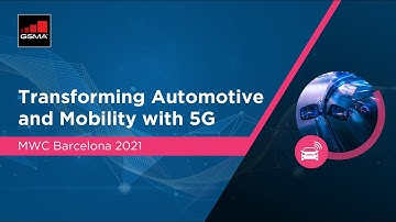 Automotive and Mobility with 5G Session at MWC21