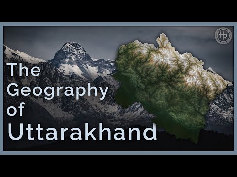 The Geography of Uttarakhand