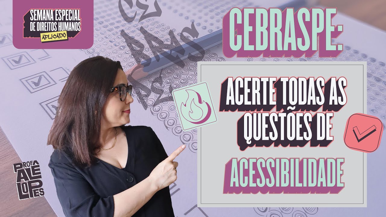 Revisão por questão de inclusão e acessibilidade para FGV, FCC e Cebraspe