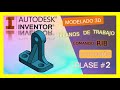 Inventor 2020-Modelado 3D || Extrusión, RIB, Empalme, Planos de Trabajo || Clase #2