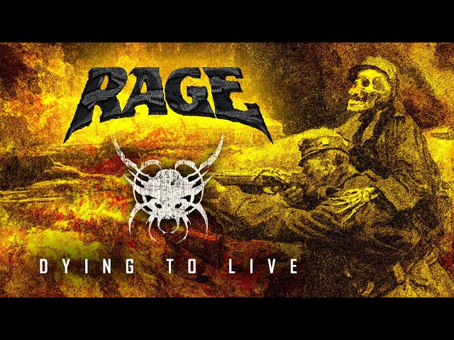 Rage - Dying To Live