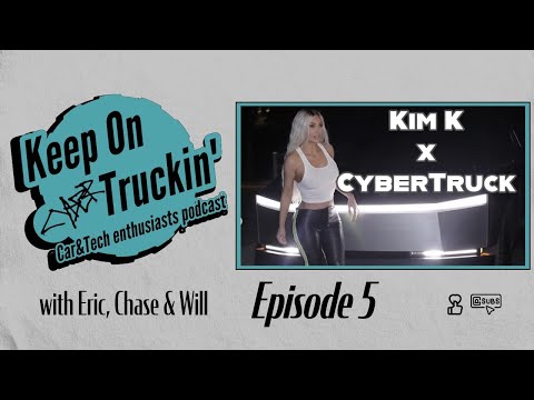 Episode 5 - Kim Kardashian's Cybertruck, FSD, Silverado EV Pricing