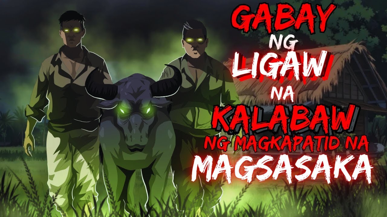 GABAY NG LIGAW NA KALABAW | NG MAGKAPATID NA MAGSASAKA (ASWANG TRUE STORY)