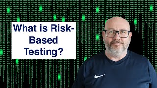 What is Risk Based Testing?